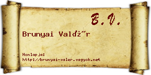 Brunyai Valér névjegykártya